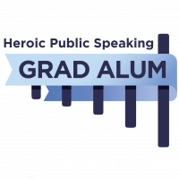 heroic public speaking grad alum